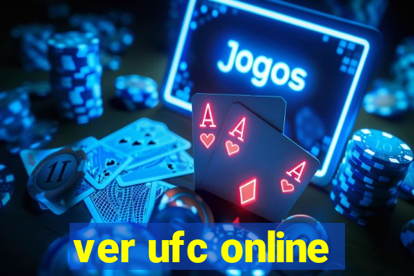 ver ufc online